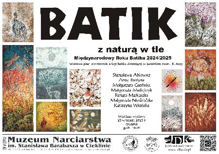 „BATIK z naturą w tle” - wystawa w Muzeum Narciarstwa w Cieklinie